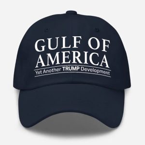 Trump Gulf Of America Yet Another Trump Development Hat