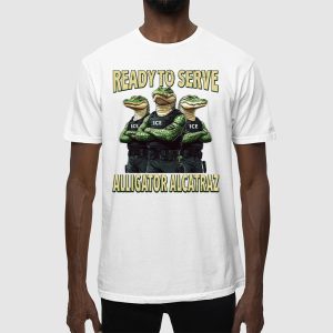 Ready To Serve Alligator Alcatraz Shirt 1 Ready To Serve Alligator Alcatraz Shirt