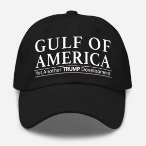 Trump Gulf Of America Yet Another Trump Development Hat